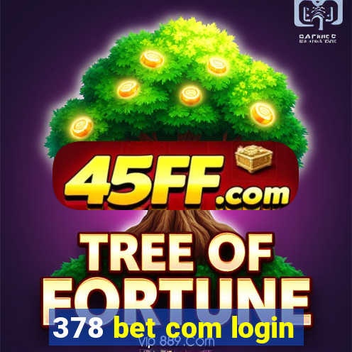 378 bet com login